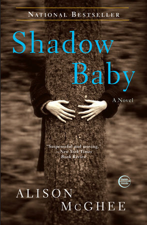 Shadow Baby Paperback by Alison McGhee