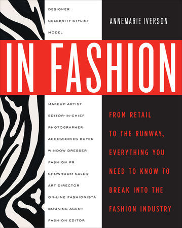 In Fashion Paperback by Annemarie Iverson; Foreword by Diane Von Furstenberg