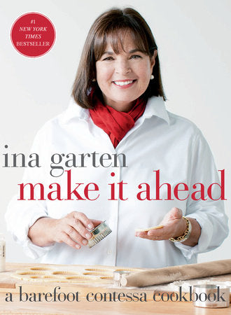 Make It Ahead Hardcover by Ina Garten