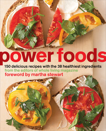 Power Foods Paperback by The Editors of Whole Living magazine