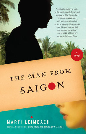 The Man From Saigon Paperback by Marti Leimbach