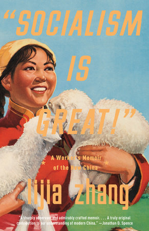 "Socialism Is Great!" Paperback by Lijia Zhang