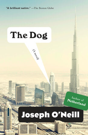 The Dog Paperback by Joseph O'Neill