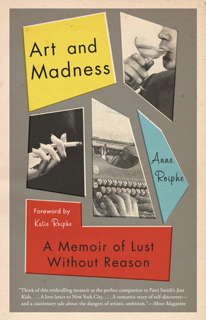 Art and Madness Paperback by Anne Roiphe