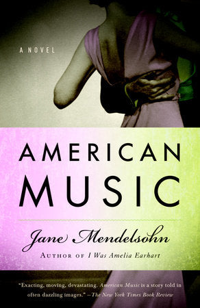 American Music Paperback by Jane Mendelsohn