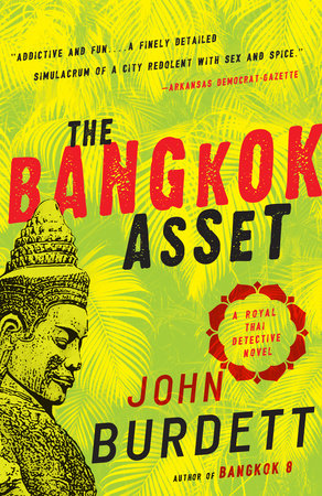 The Bangkok Asset Paperback by John Burdett