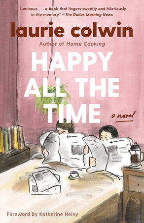 Happy All the Time Paperback by Laurie Colwin