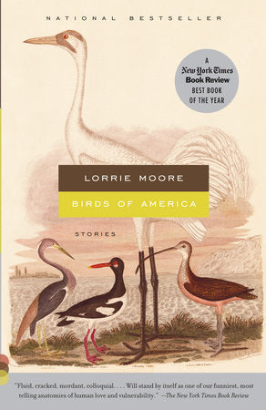 Birds of America Paperback by Lorrie Moore