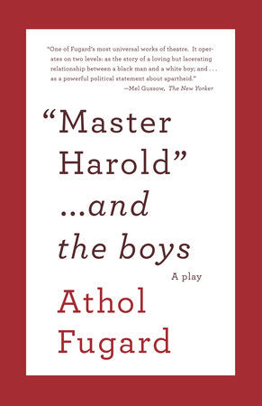 MASTER HAROLD AND THE BOYS Paperback by Athol Fugard