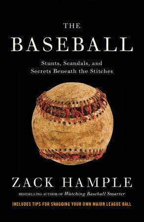 The Baseball Paperback by Zack Hample