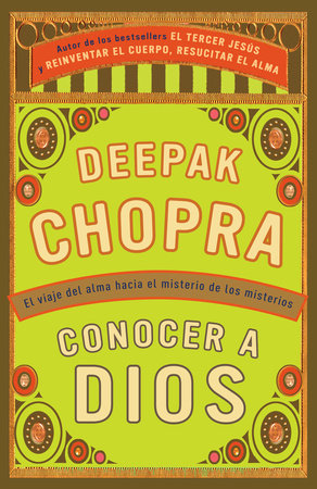 Conocer a Dios / How to Know God Paperback by Deepka Chopra