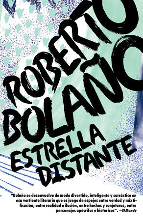 Estrella distante / Distant Star Paperback by Roberto Bolaño