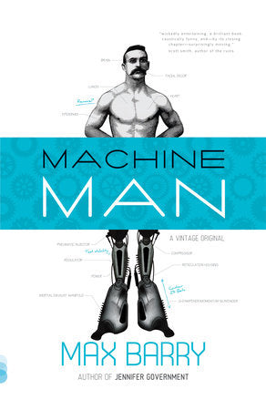 Machine Man Paperback by Max Barry