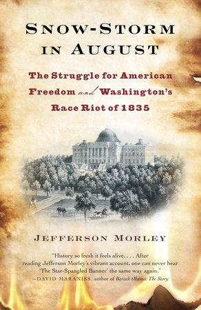 Snow-Storm in August Paperback by Jefferson Morley