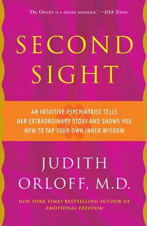 Second Sight Paperback by Judith Orloff, M.D.
