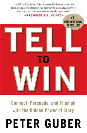 Tell to Win Hardcover by Peter Guber