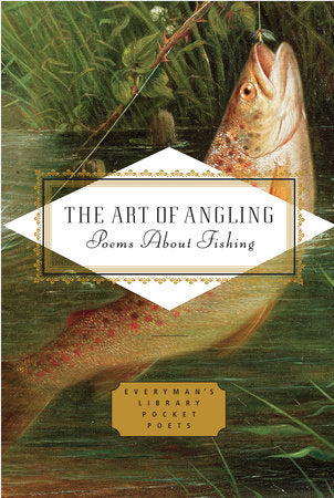 The Art of Angling Hardcover by Edited by Henry Hughes