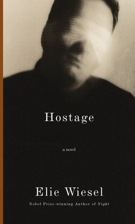 Hostage Hardcover by Elie Wiesel