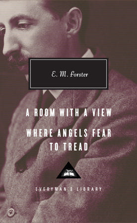 A Room with a View, Where Angels Fear to Tread Hardcover by E. M. Forster; Introduction by Ann Pasternak Slater