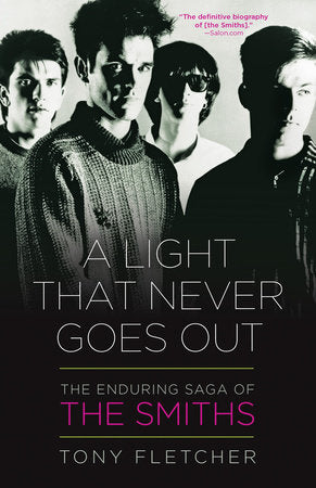 A Light That Never Goes Out Paperback by Tony Fletcher
