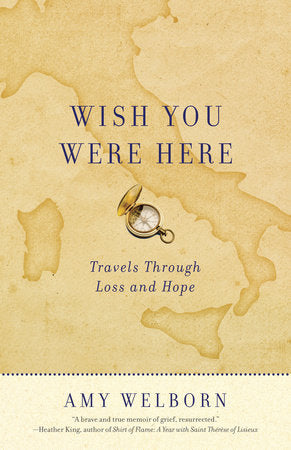 Wish You Were Here Paperback by Amy Welborn