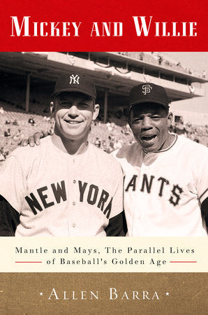 Mickey and Willie Paperback by Allen Barra