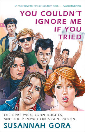 You Couldn't Ignore Me If You Tried Paperback by Susannah Gora