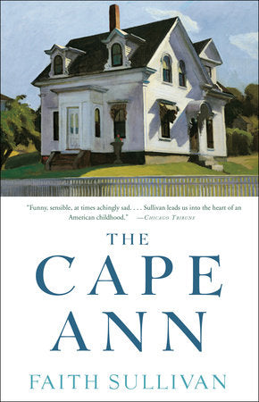 The Cape Ann Paperback by Faith Sullivan