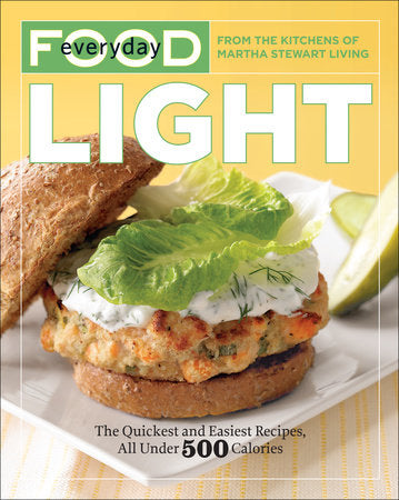 Everyday Food: Light Paperback by From the Kitchens of Martha Stewart Living