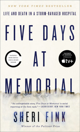 Five Days at Memorial Paperback by Sheri Fink