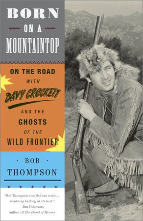 Born on a Mountaintop Paperback by Bob Thompson