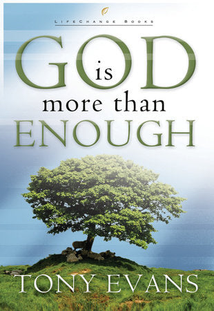 God Is More Than Enough Paperback by Tony Evans