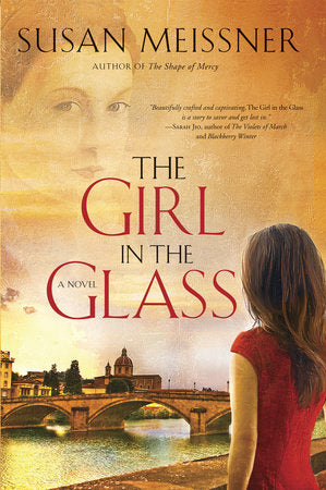 The Girl in the Glass Paperback by Susan Meissner