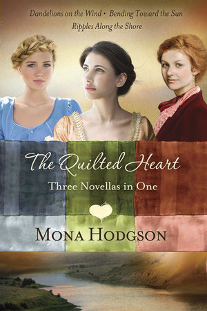 The Quilted Heart Omnibus Paperback by Mona Hodgson