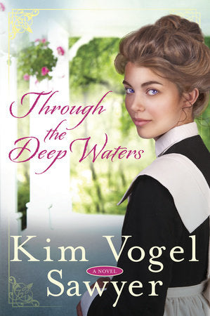 Through the Deep Waters Paperback by Kim Vogel Sawyer