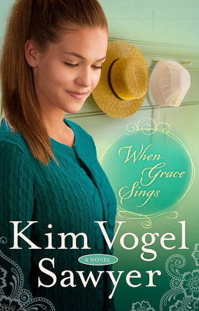 When Grace Sings Paperback by Kim Vogel Sawyer