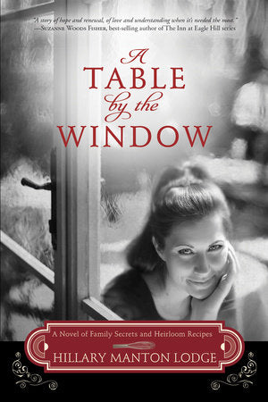 A Table by the Window Paperback by Hillary Manton Lodge