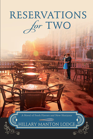 Reservations for Two Paperback by Hillary Manton Lodge
