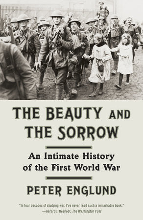 The Beauty and the Sorrow Paperback by Peter Englund