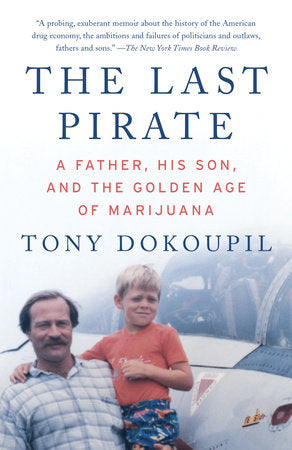 The Last Pirate Paperback by Tony Dokoupil