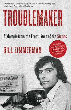 Troublemaker Paperback by Bill Zimmerman