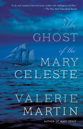 The Ghost of the Mary Celeste Paperback by Valerie Martin