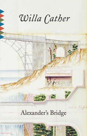 Alexander's Bridge Paperback by Willa Cather