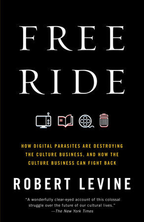 Free Ride Paperback by Robert Levine