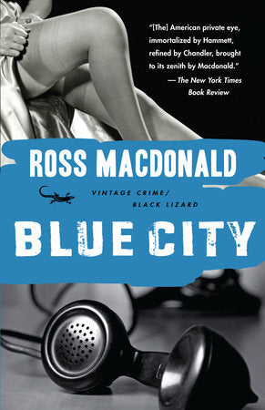 Blue City Paperback by Ross Macdonald