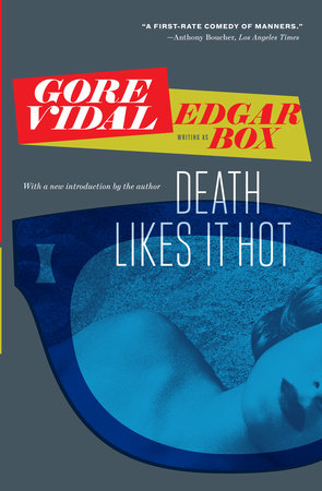 Death Likes It Hot Paperback by Gore Vidal writing as Edgar Box