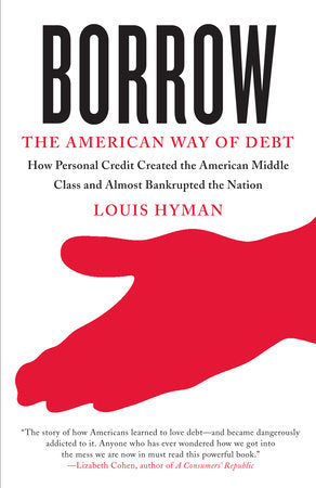 Borrow Paperback by Louis Hyman