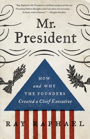 Mr. President Paperback by Ray Raphael