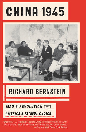 China 1945 Paperback by Richard Bernstein