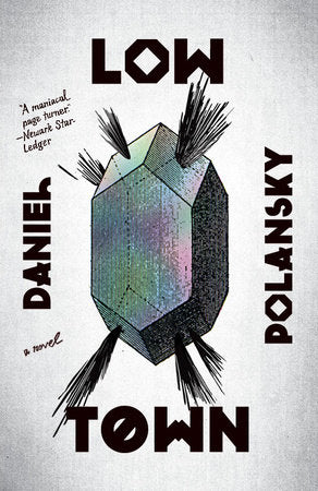 Low Town Paperback by Daniel Polansky